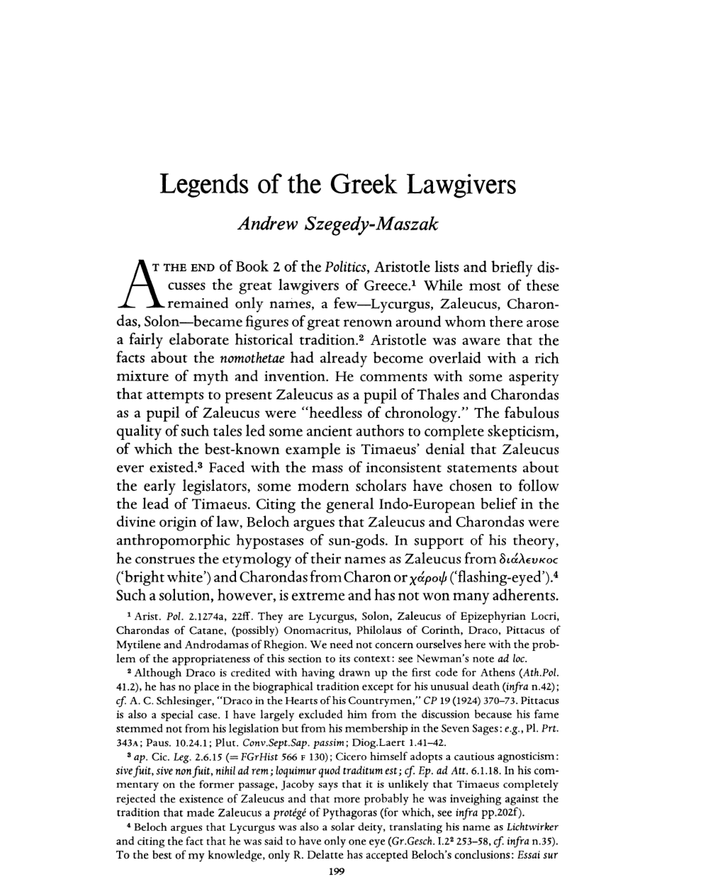 Legends of the Greek Lawgivers Szegedy-Maszak, Andrew Greek, Roman and Byzantine Studies; Jan 1, 1978; 19, 3; Periodicals Archive Online Pg