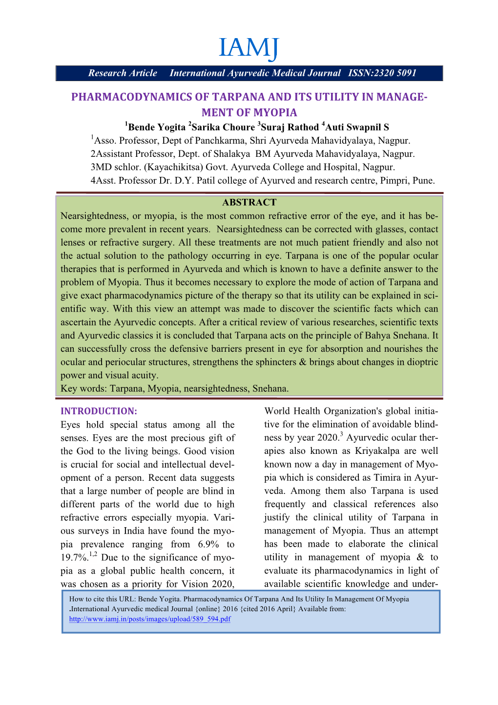 PHARMACODYNAMICS of TARPANA and ITS UTILITY in MANAGE- MENT of MYOPIA 1Bende Yogita 2Sarika Choure 3Suraj Rathod 4Auti Swapnil S 1Asso