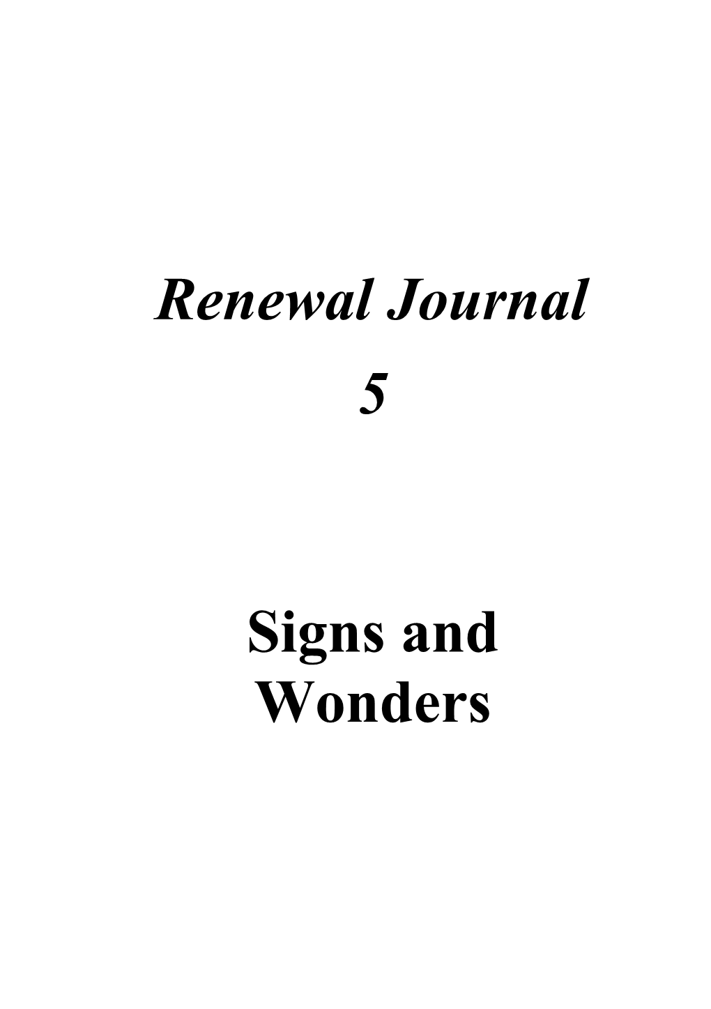 Renewal Journal 5 Signs and Wonders