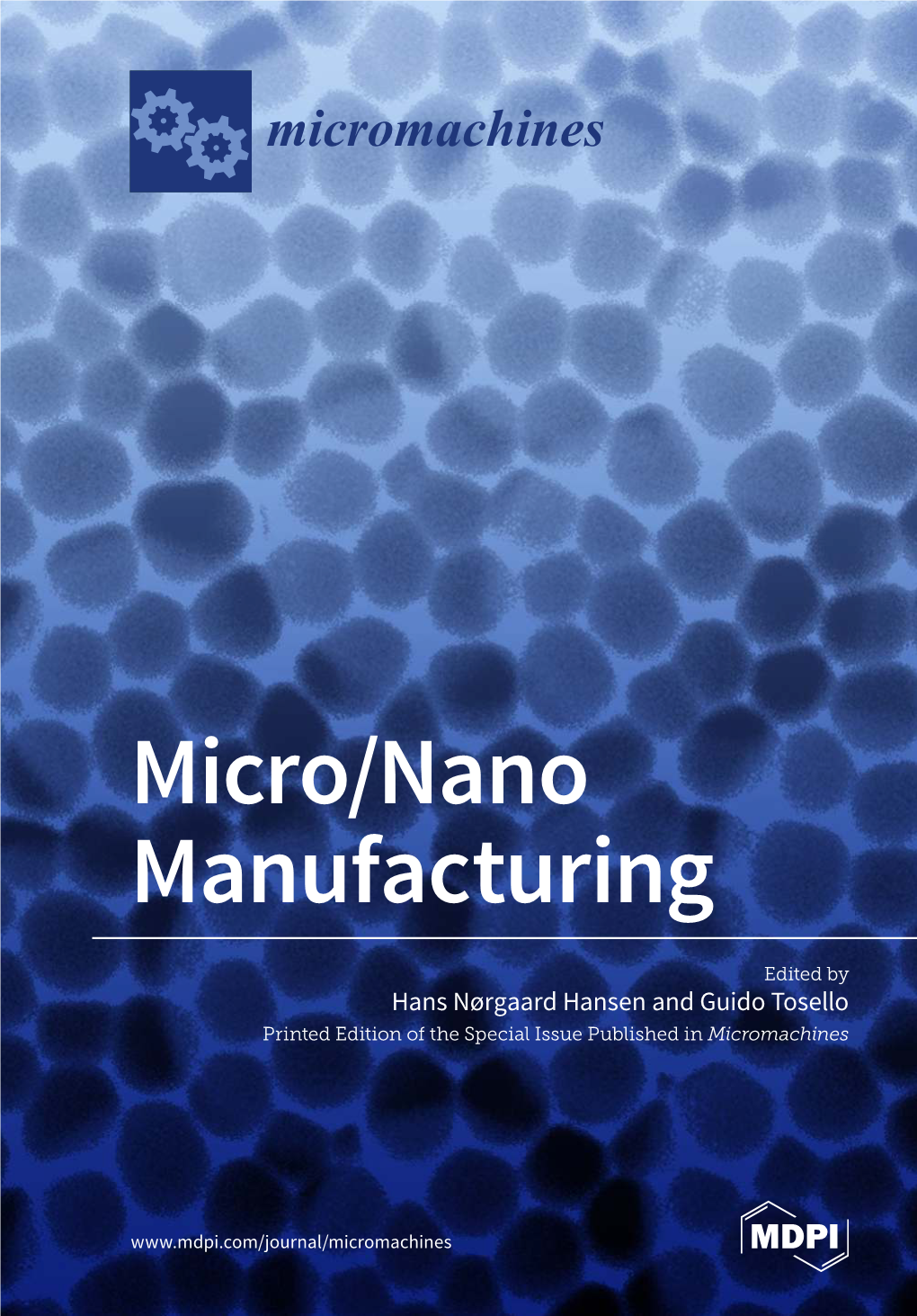 Micro/Nano Manufacturing