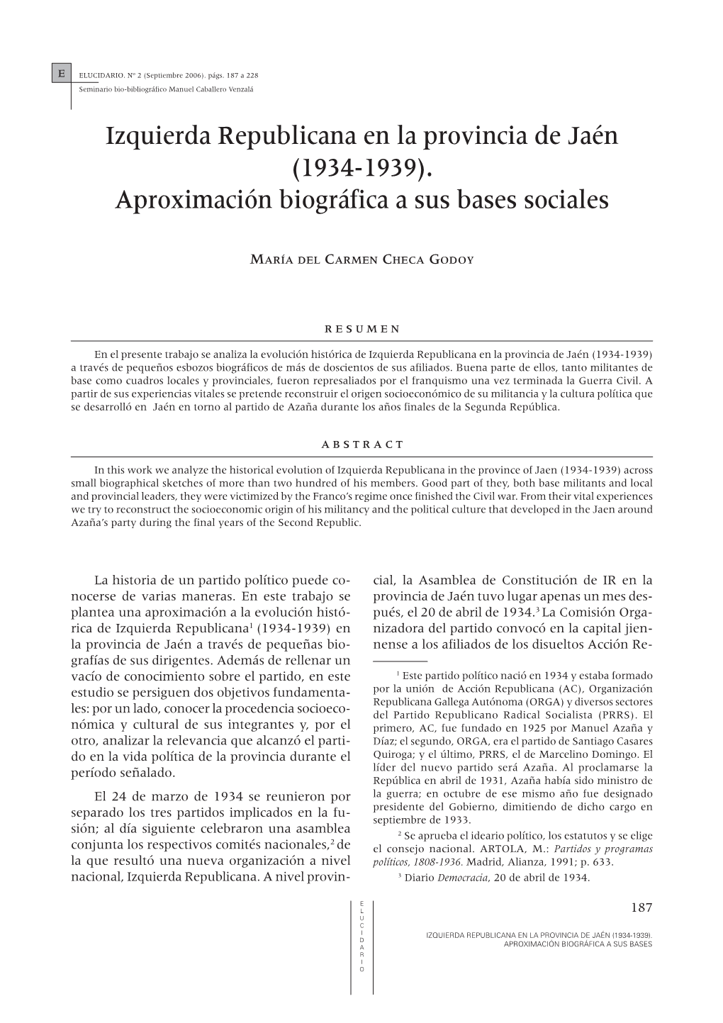 Izquierda Republicana En La Provincia De Jaén (1934-1939). Aproximación Biográfica a Sus Bases Sociales