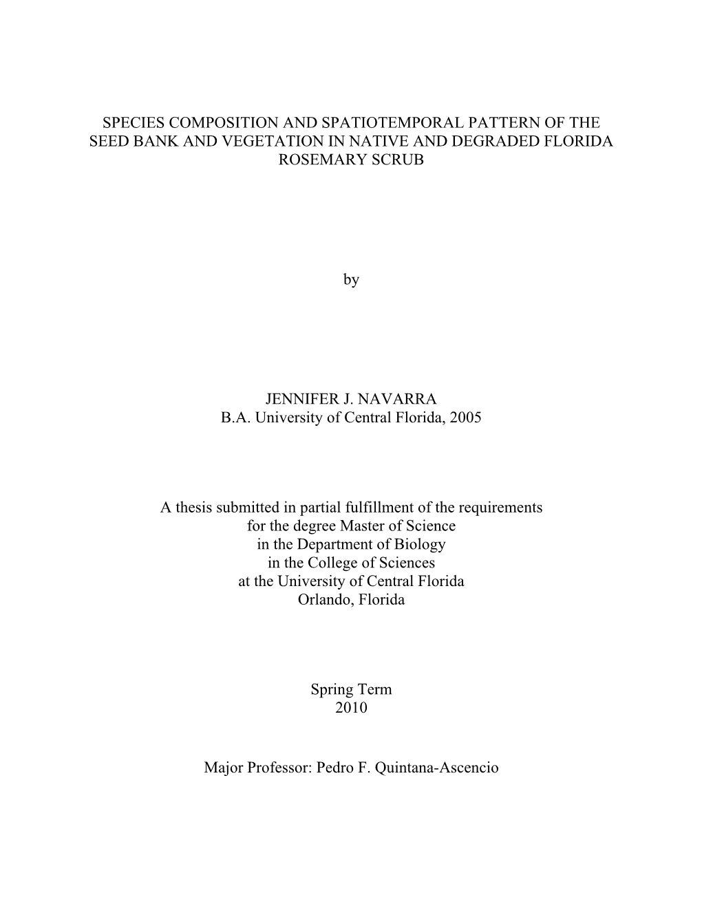 Species Composition and Spatiotemporal Pattern of the Seed Bank and Vegetation in Native and Degraded Florida Rosemary Scrub