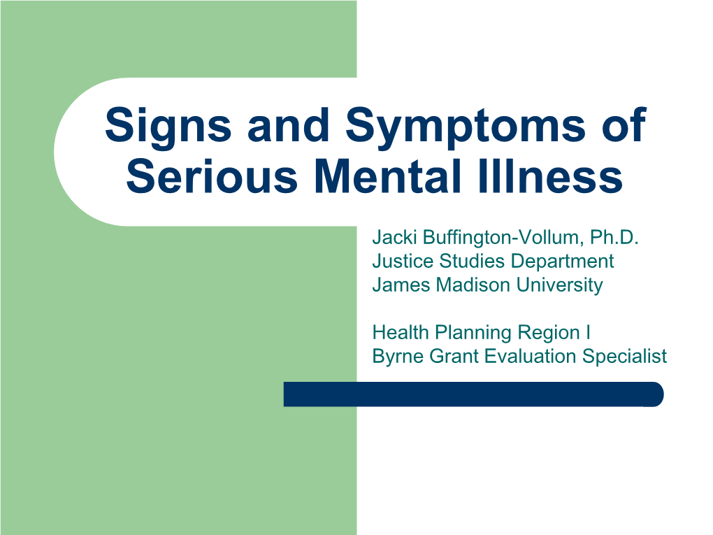 Signs and Symptoms of Serious Mental Illness