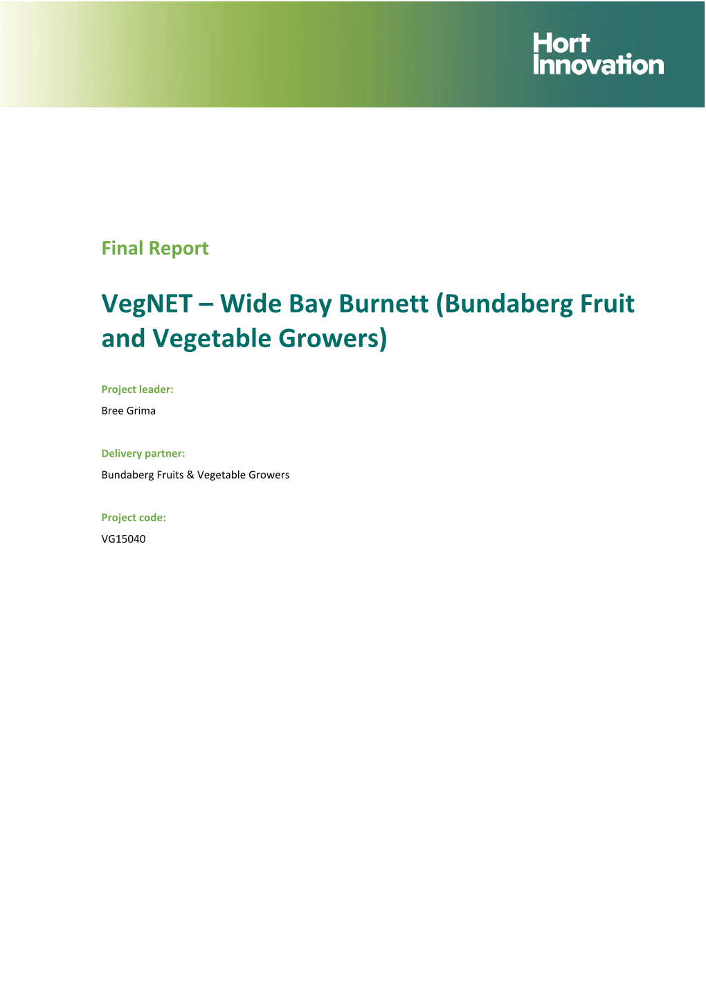Wide Bay Burnett (Bundaberg Fruit and Vegetable Growers)