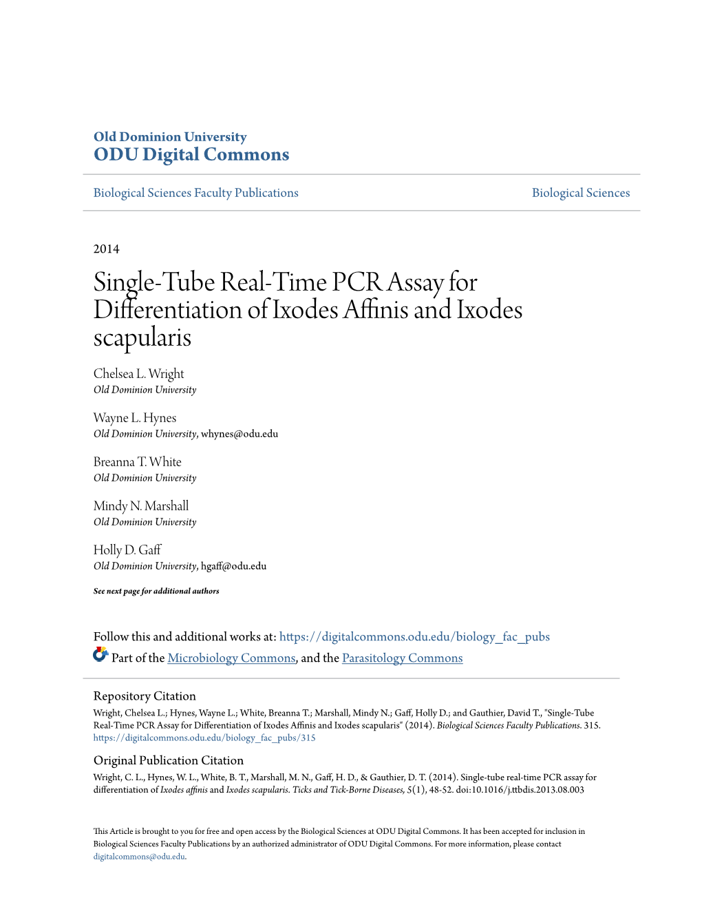 Single-Tube Real-Time PCR Assay for Differentiation of Ixodes Affinis and Ixodes Scapularis Chelsea L