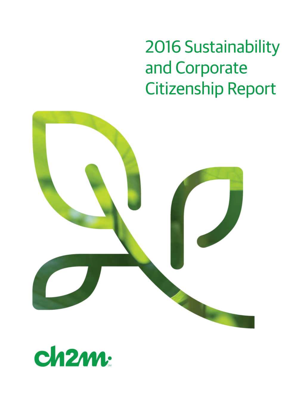 CH2M Sustainability and Corporate Citizenship Report 2016
