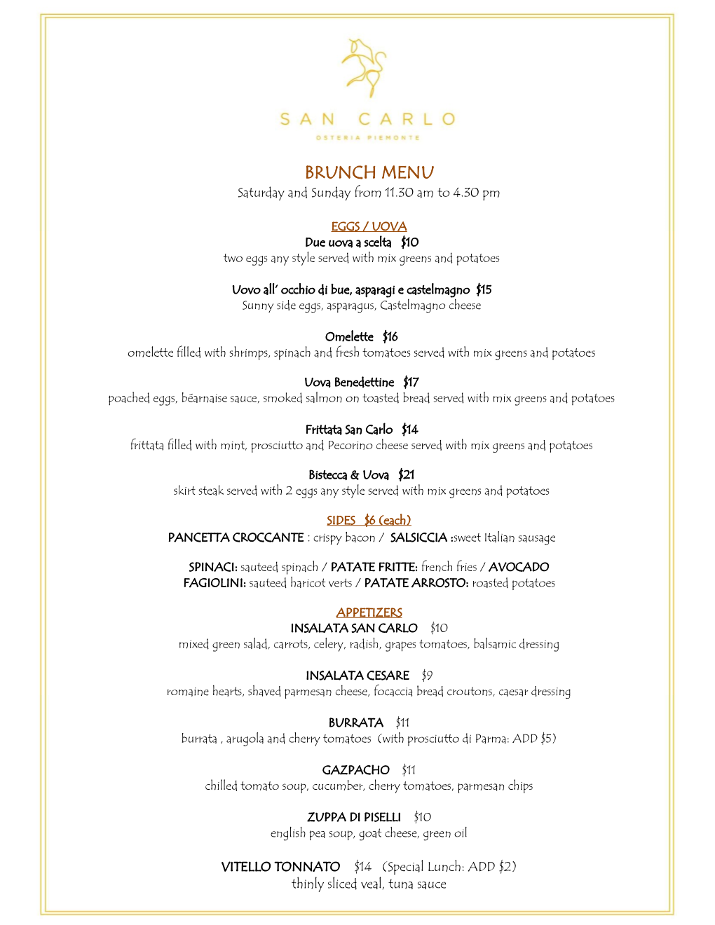 BRUNCH MENU Saturday and Sunday from 11.30 Am to 4.30 Pm