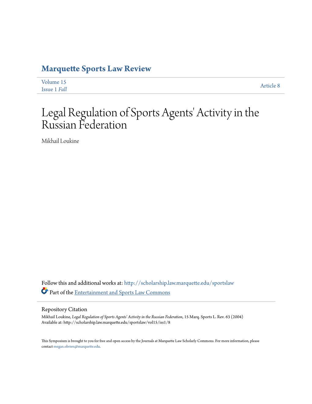 Legal Regulation of Sports Agents' Activity in the Russian Federation Mikhail Loukine