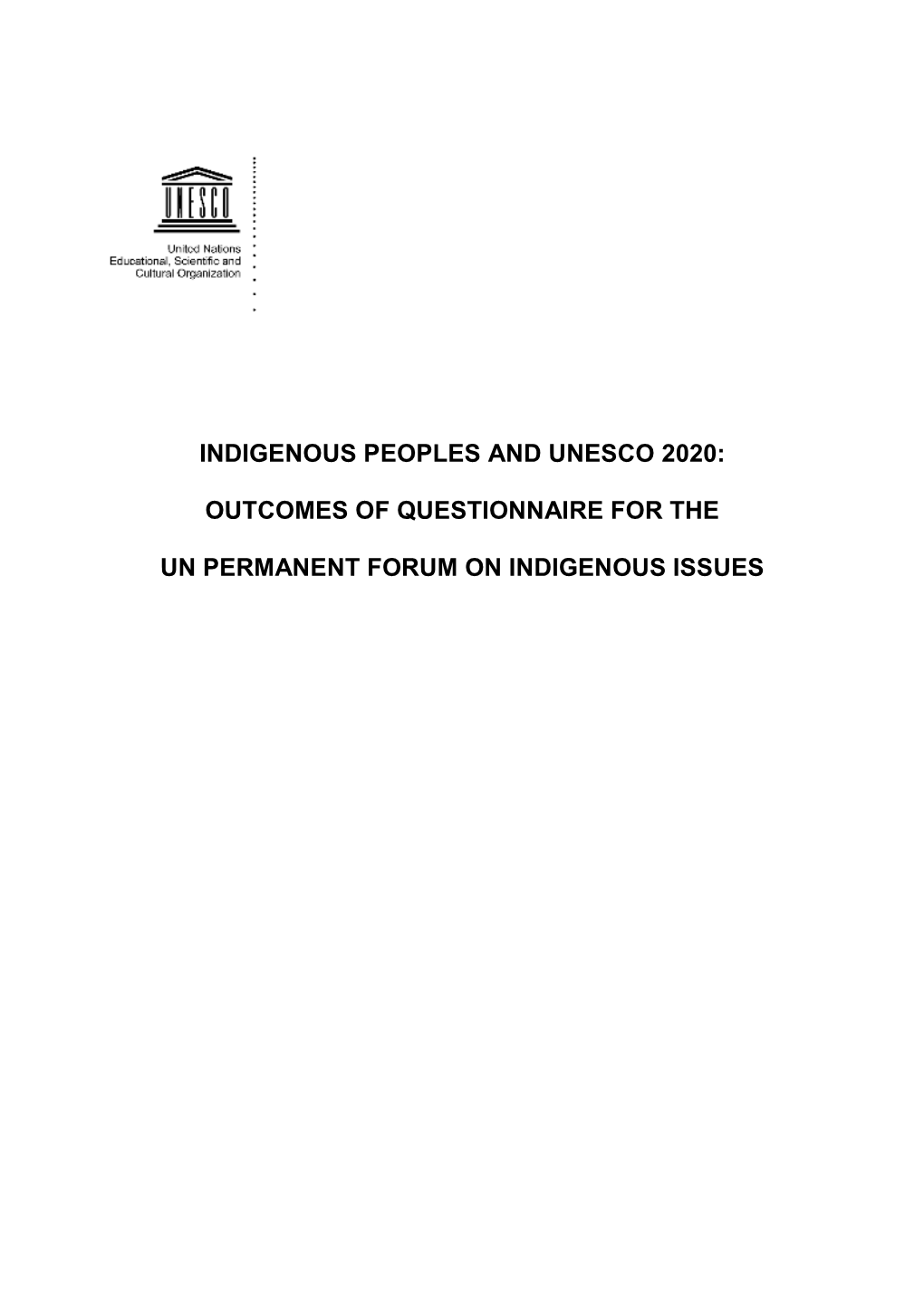 Indigenous Peoples and Unesco 2020: Outcomes of Questionnaire For