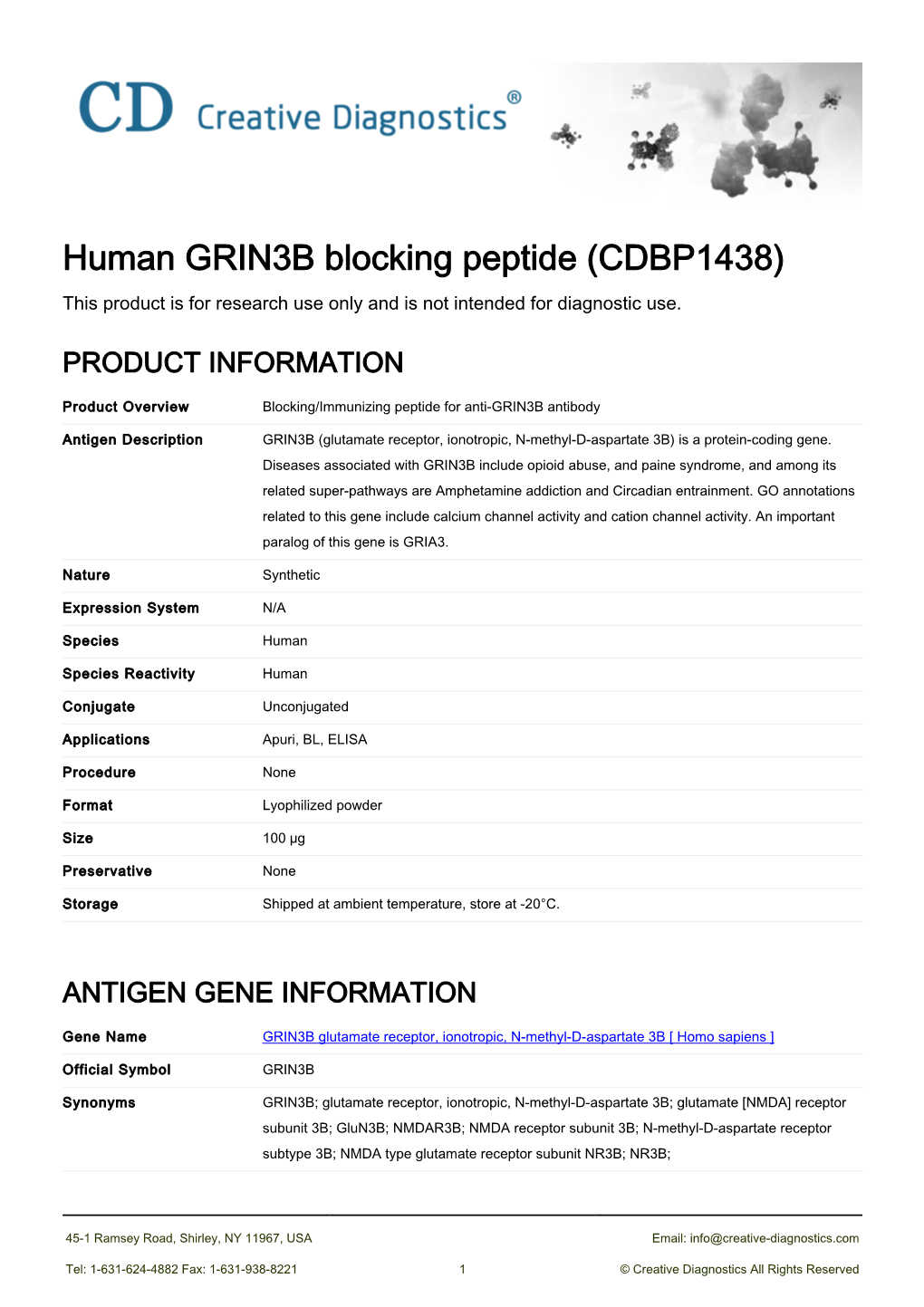 Human GRIN3B Blocking Peptide (CDBP1438) This Product Is for Research Use Only and Is Not Intended for Diagnostic Use