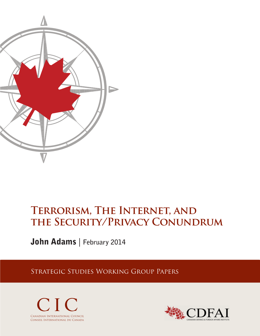 Terrorism, the Internet, and the Security/Privacy Conundrum