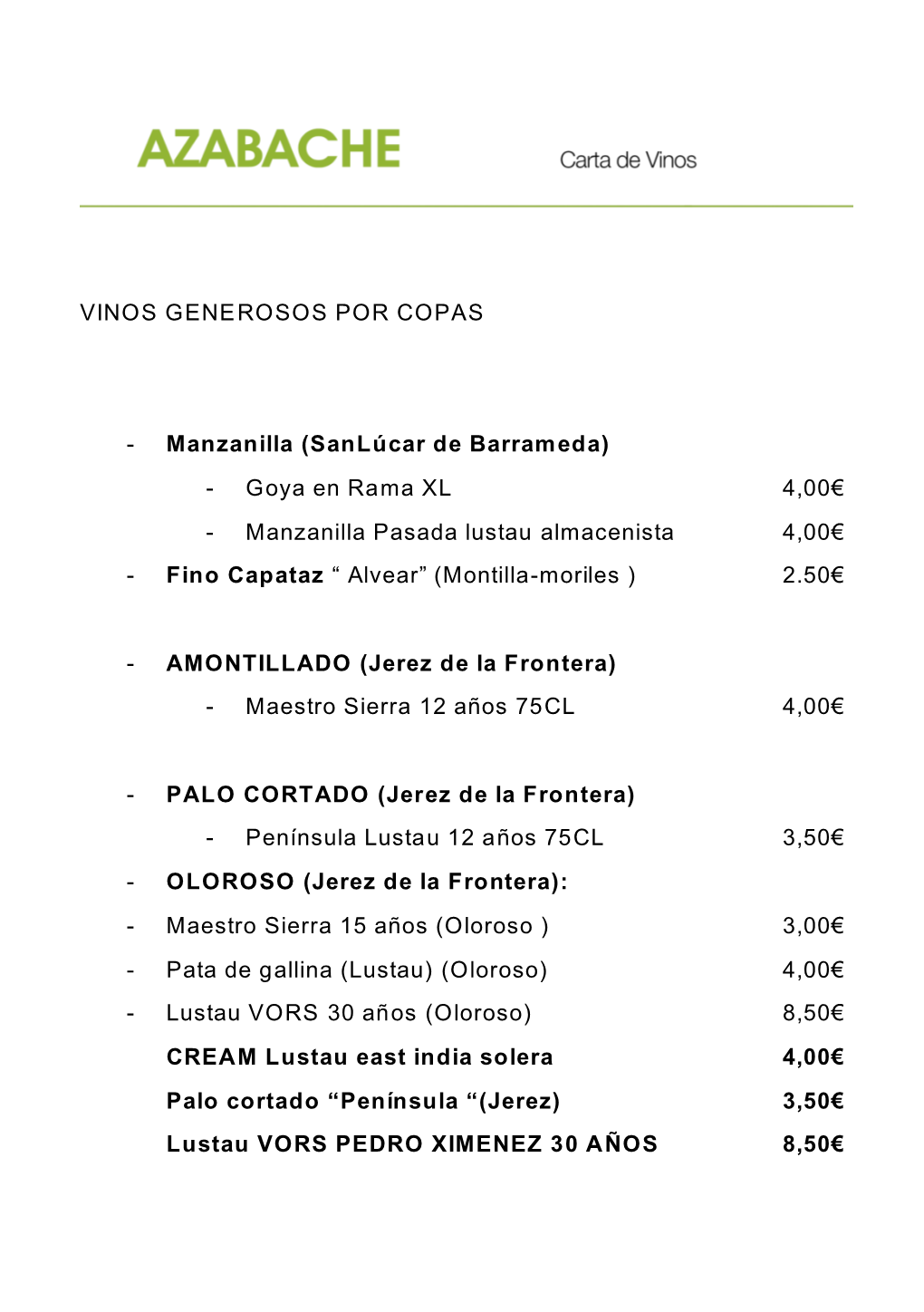 Vinos Generosos Por Copas Fino Capataz “Alvear” (Montilla –Moriles