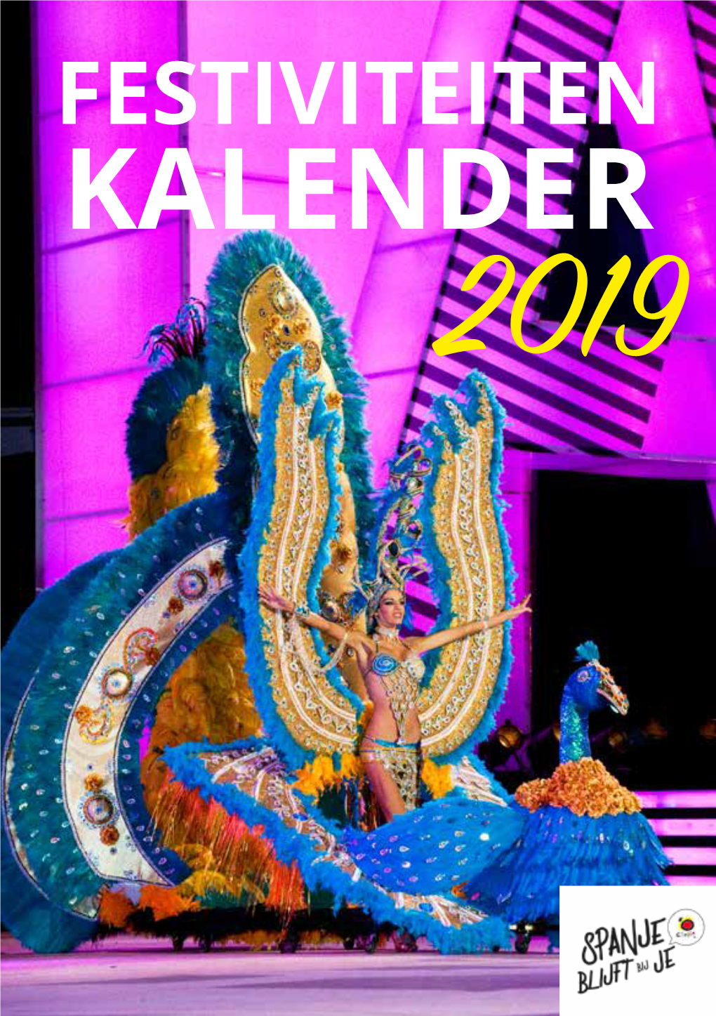 FESTIVITEITEN KALENDER 2019 Calendario De Fiestas 2019 / Festiviteitenkalender 2019