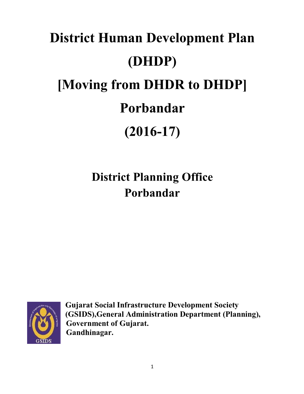 [Moving from DHDR to DHDP] Porbandar (2016-17)