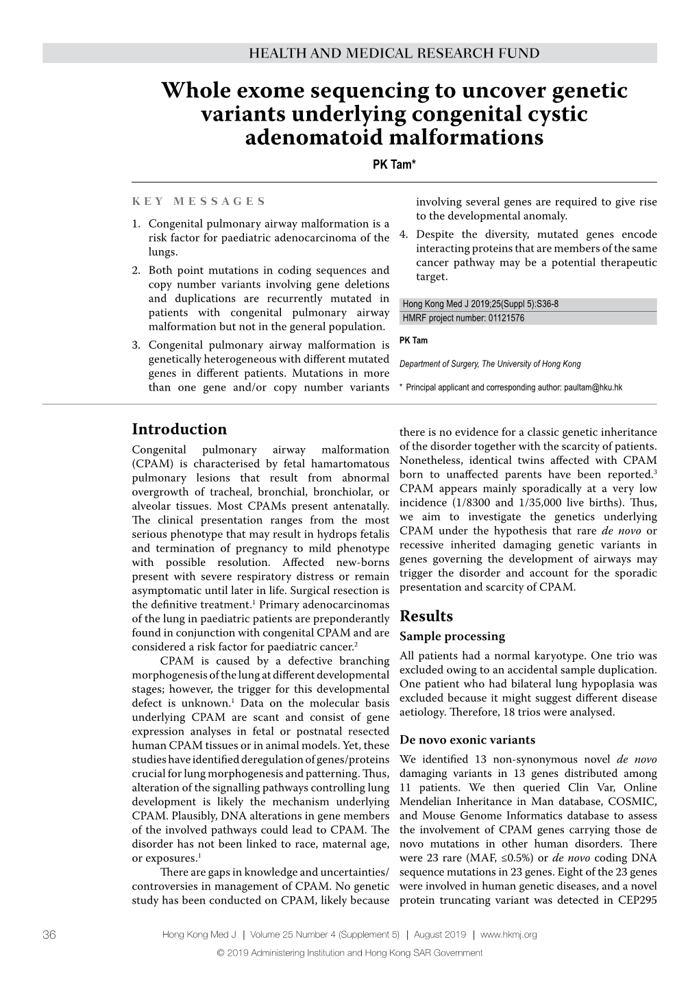 Whole Exome Sequencing to Uncover Genetic Variants Underlying Congenital Cystic Adenomatoid Malformations PK Tam*