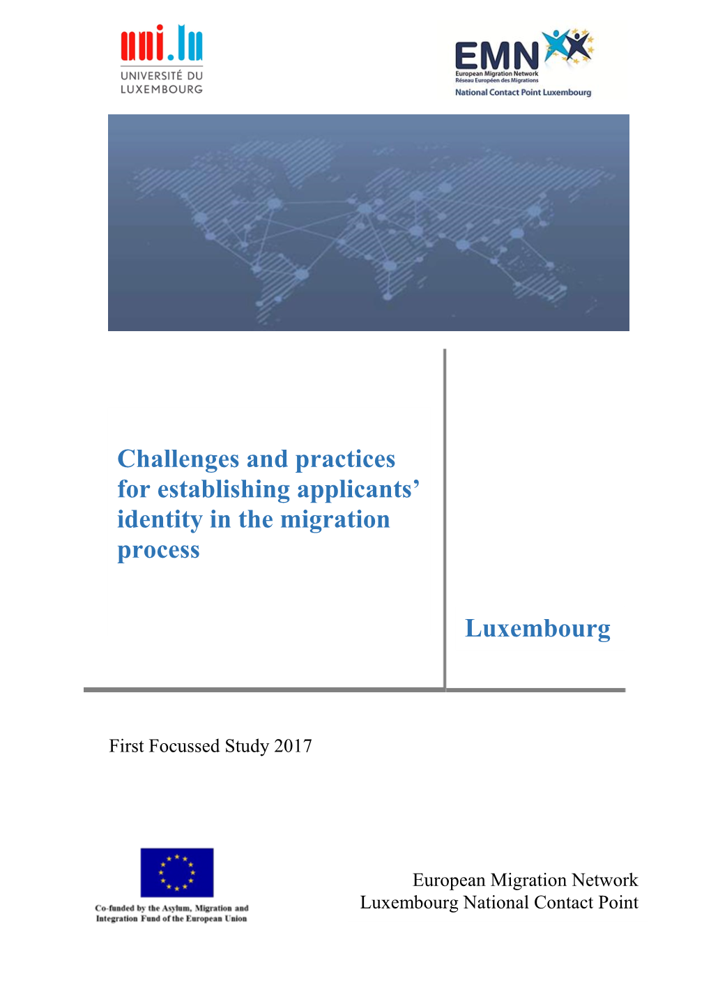 Challenges and Practices for Establishing Applicants’ Identity in the Migration Process