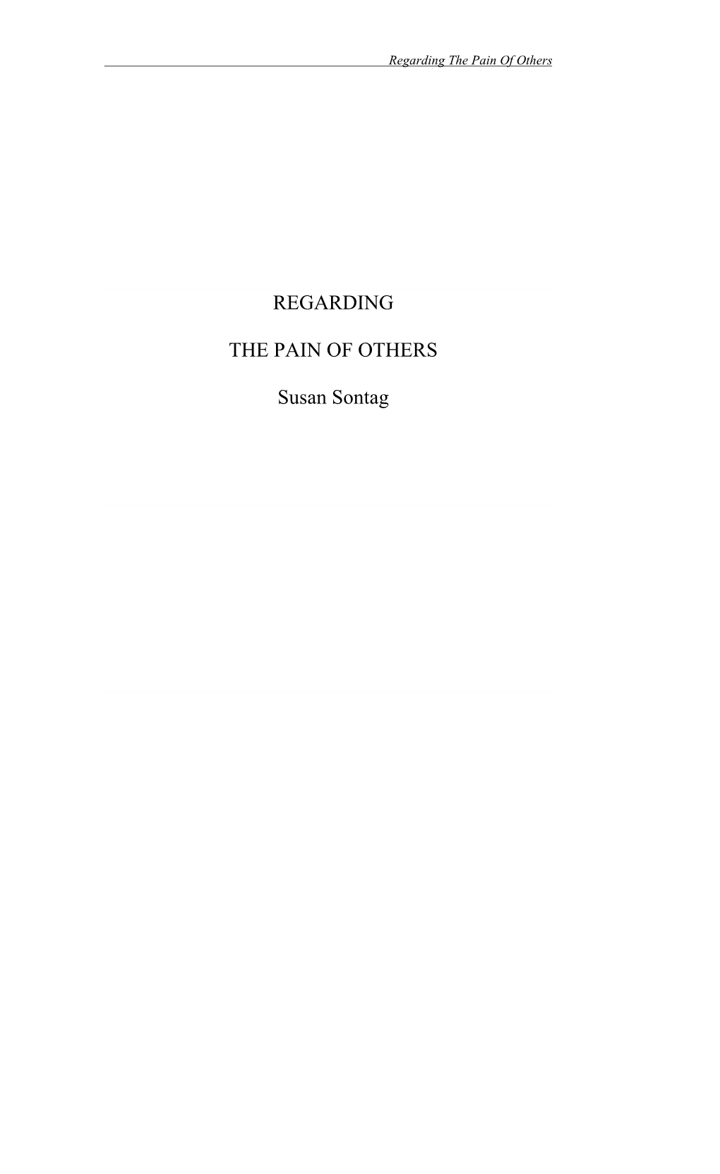 REGARDING the PAIN of OTHERS Susan Sontag