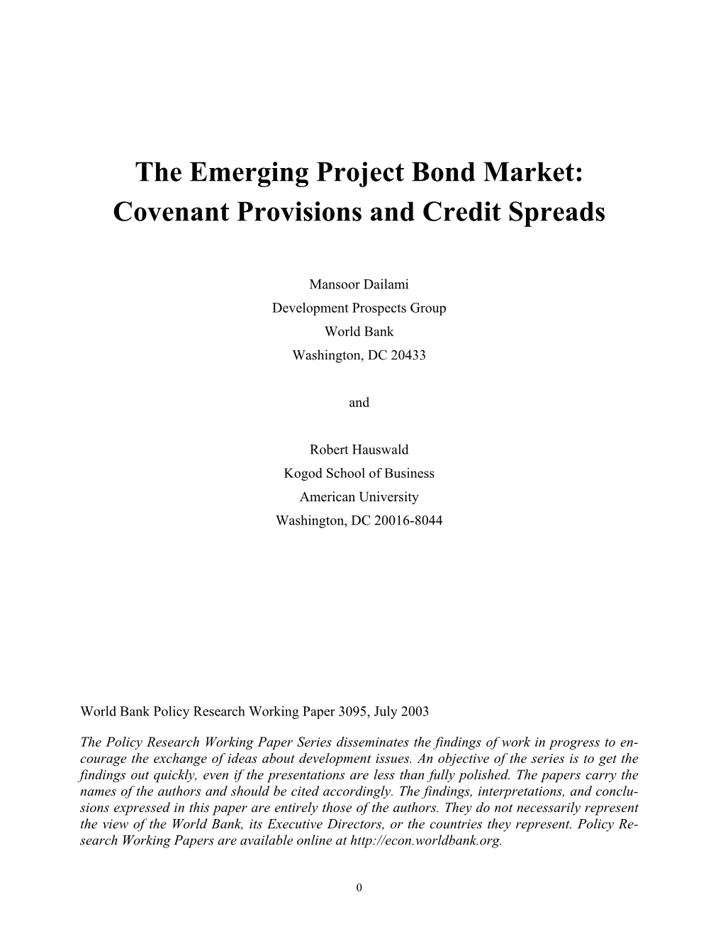 The Emerging Project Bond Market: Covenant Provisions and Credit Spreads