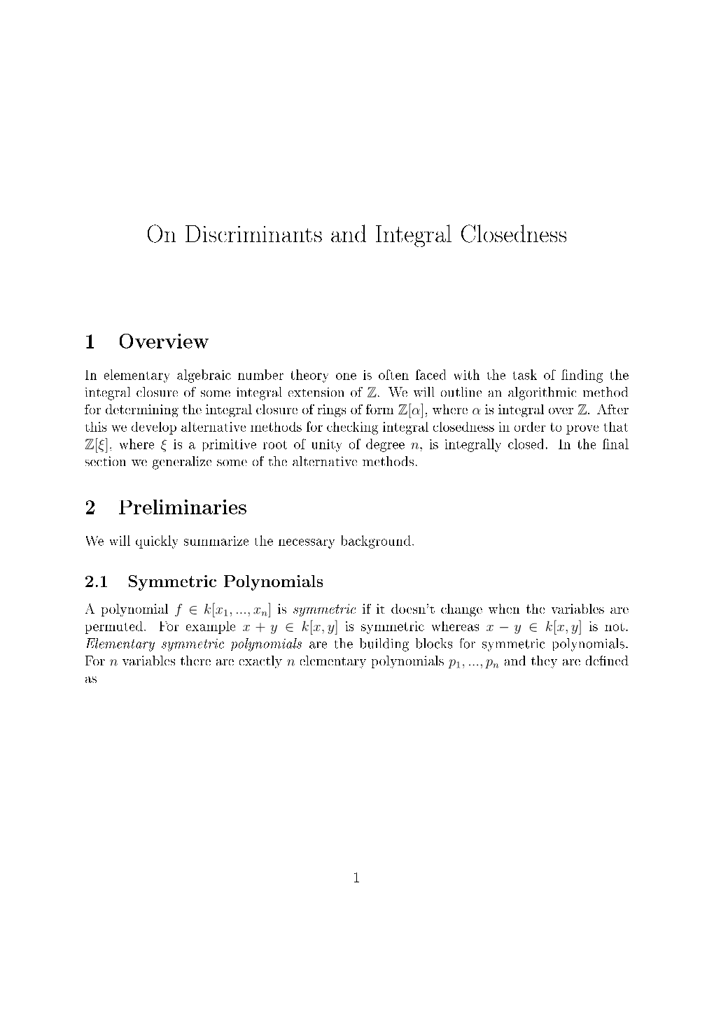 On Discriminants and Integral Closedness