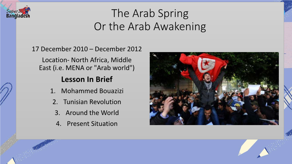 The Arab Spring Or the Arab Awakening