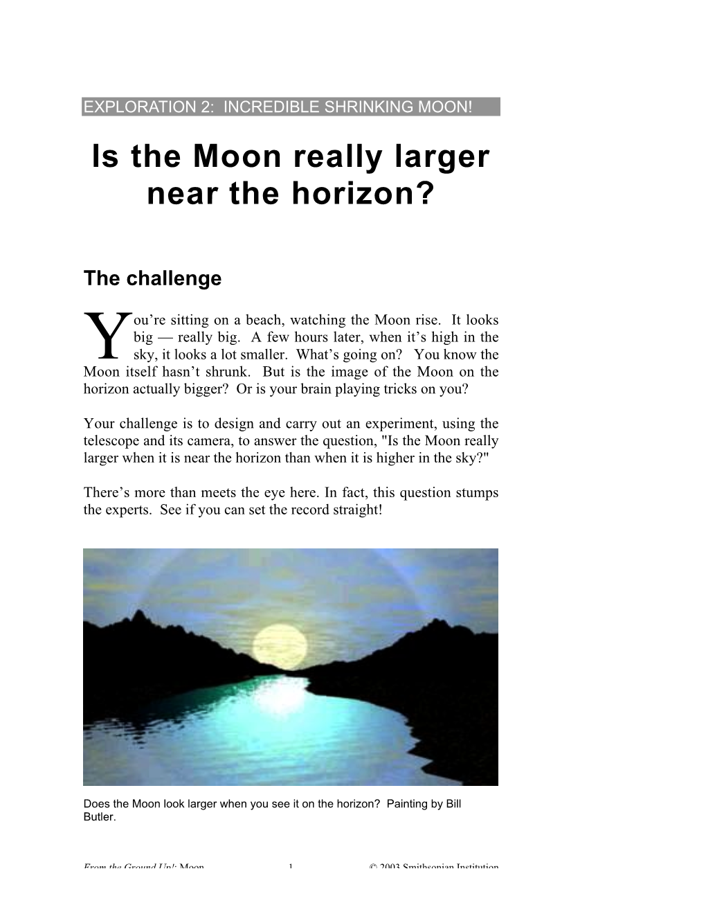 Is the Moon Really Larger Near the Horizon?