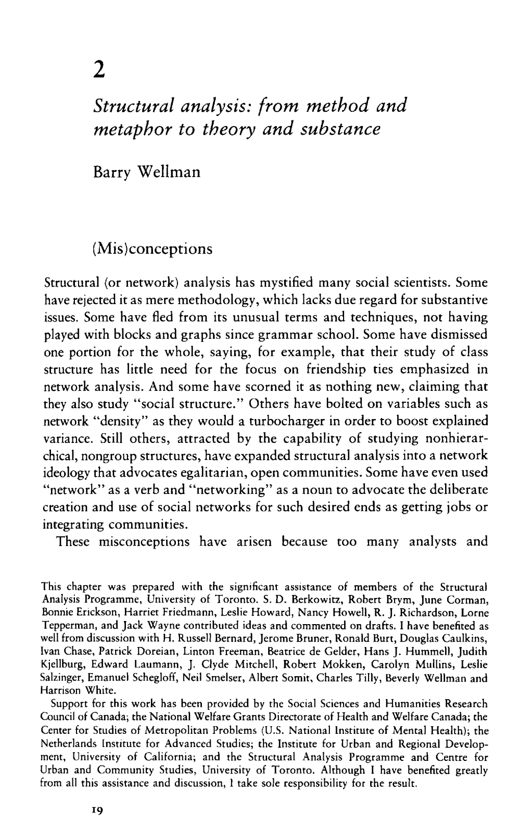 Structural Analysis: from Method and Metaphor to Theory and Substance