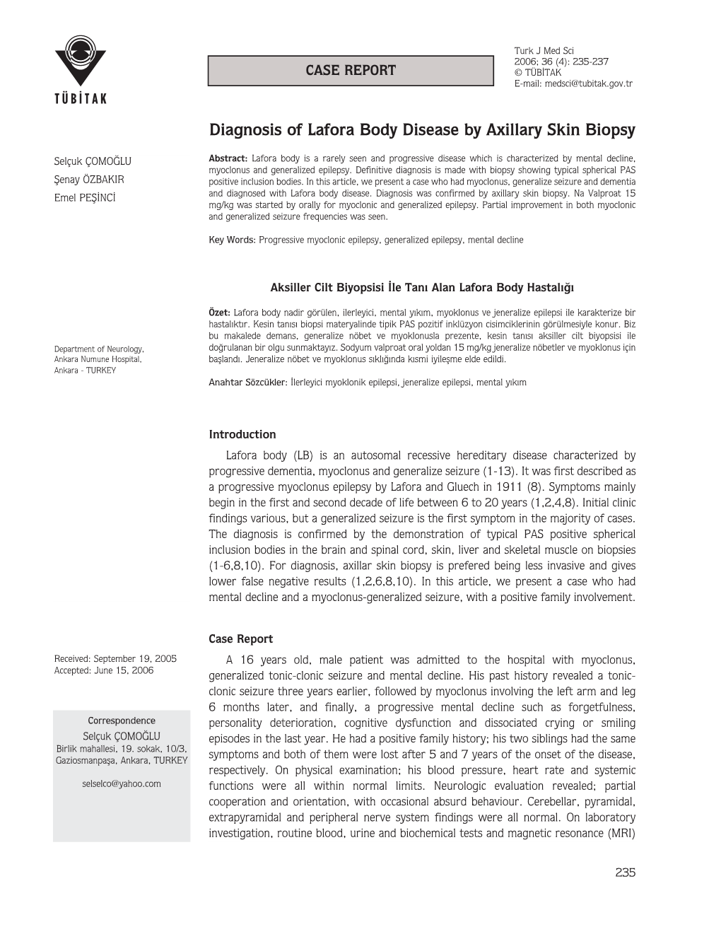 Diagnosis of Lafora Body Disease by Axillary Skin Biopsy