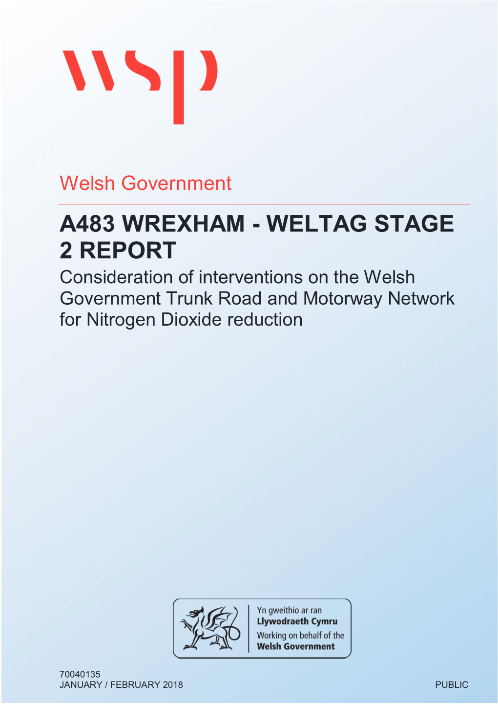 A483 WREXHAM - WELTAG STAGE 2 REPORT Consideration of Interventions on the Welsh Government Trunk Road and Motorway Network for Nitrogen Dioxide Reduction