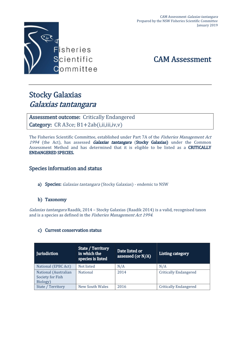 Galaxias Tantangara Prepared by the NSW Fisheries Scientific Committee January 2019