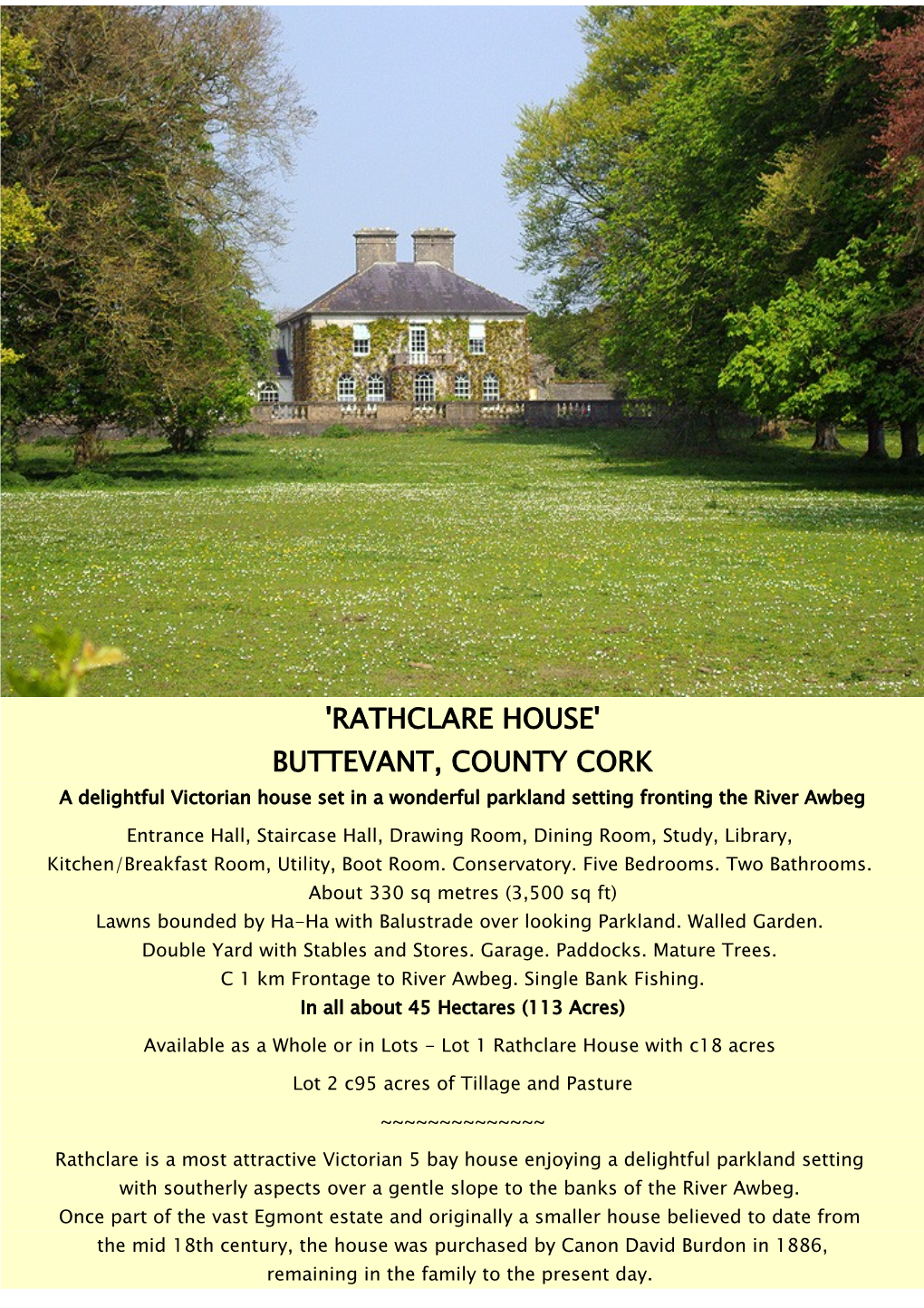 BUTTEVANT, COUNTY CORK a Delightful Victorian House Set in a Wonderful Parkland Setting Fronting the River Awbeg