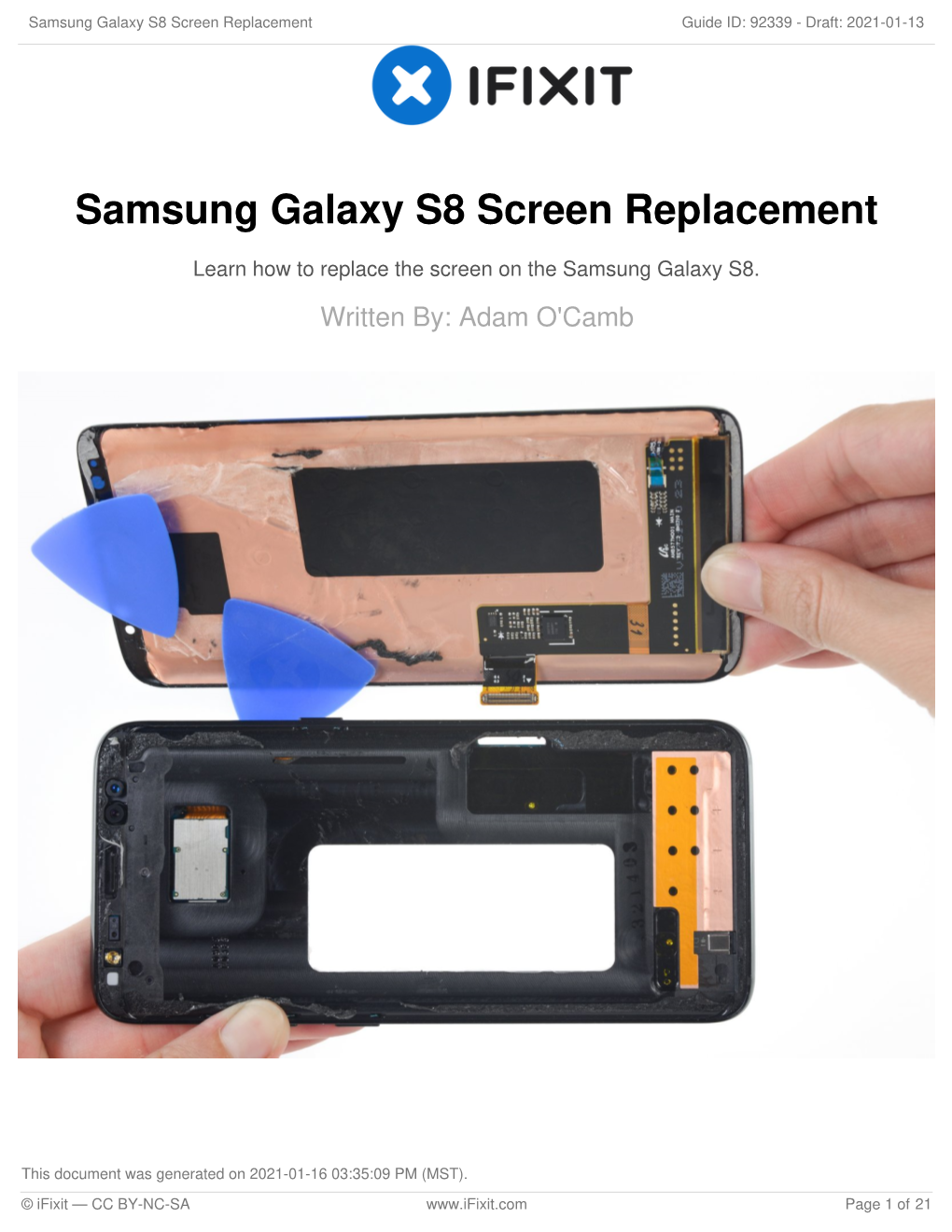 Samsung Galaxy S8 Screen Replacement Guide ID: 92339 - Draft: 2021-01-13