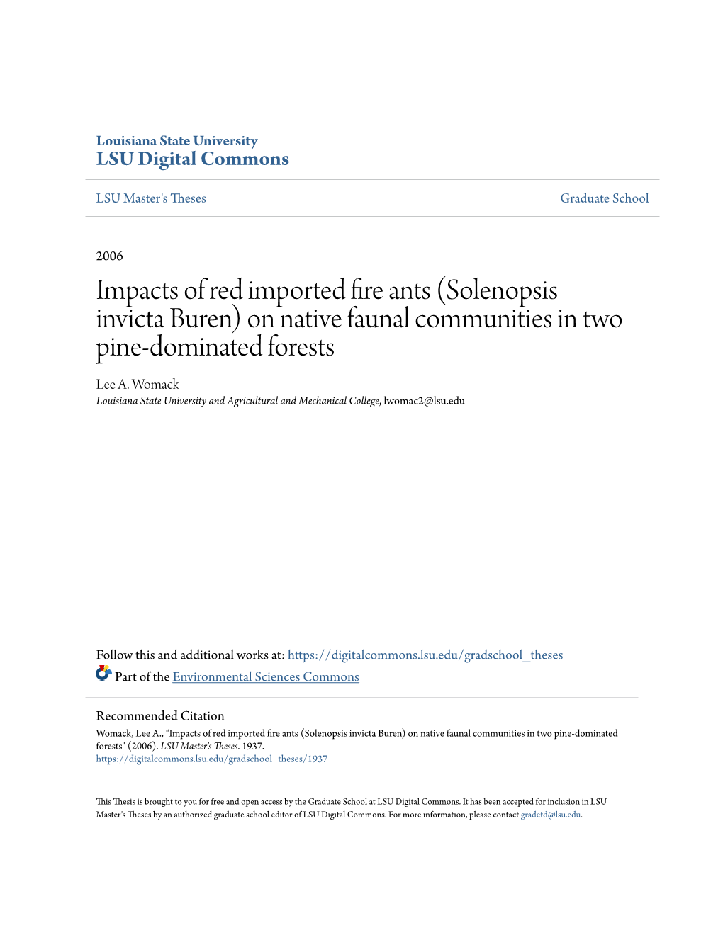 Impacts of Red Imported Fire Ants (Solenopsis Invicta Buren) on Native Faunal Communities in Two Pine-Dominated Forests Lee A