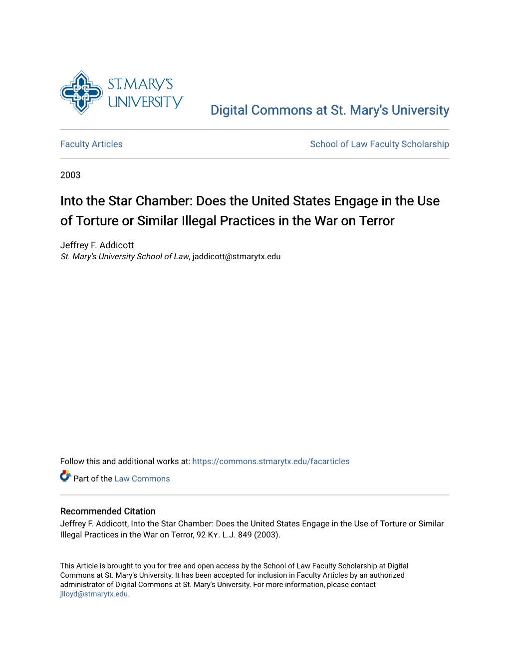 Into the Star Chamber: Does the United States Engage in the Use of Torture Or Similar Illegal Practices in the War on Terror