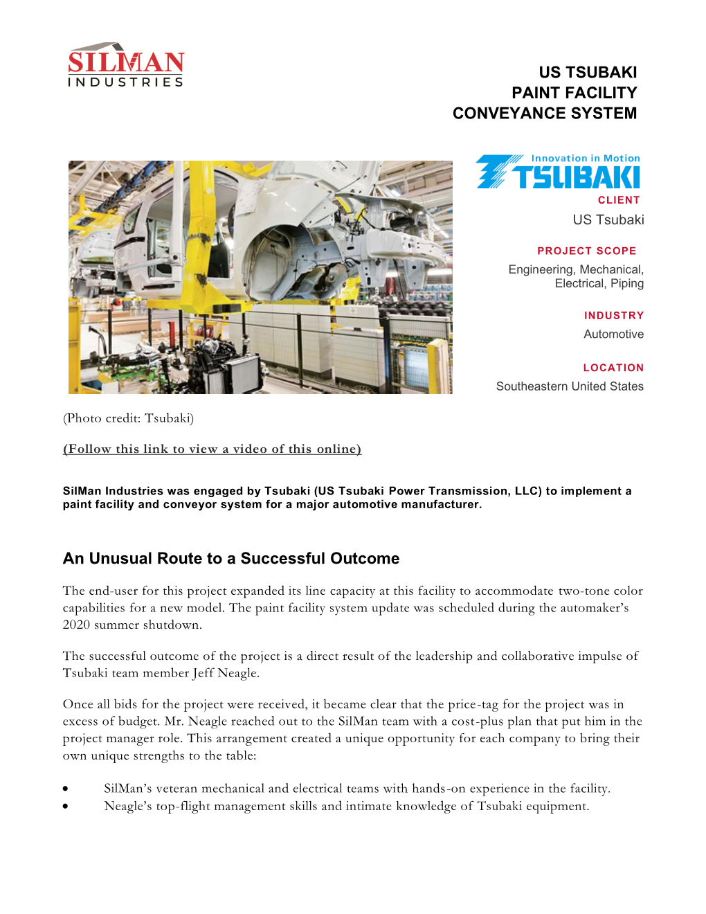 US TSUBAKI PAINT FACILITY CONVEYANCE SYSTEM an Unusual Route to a Successful Outcome