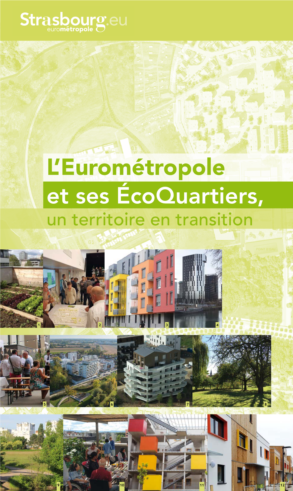 L'eurométropole Et Ses Écoquartiers