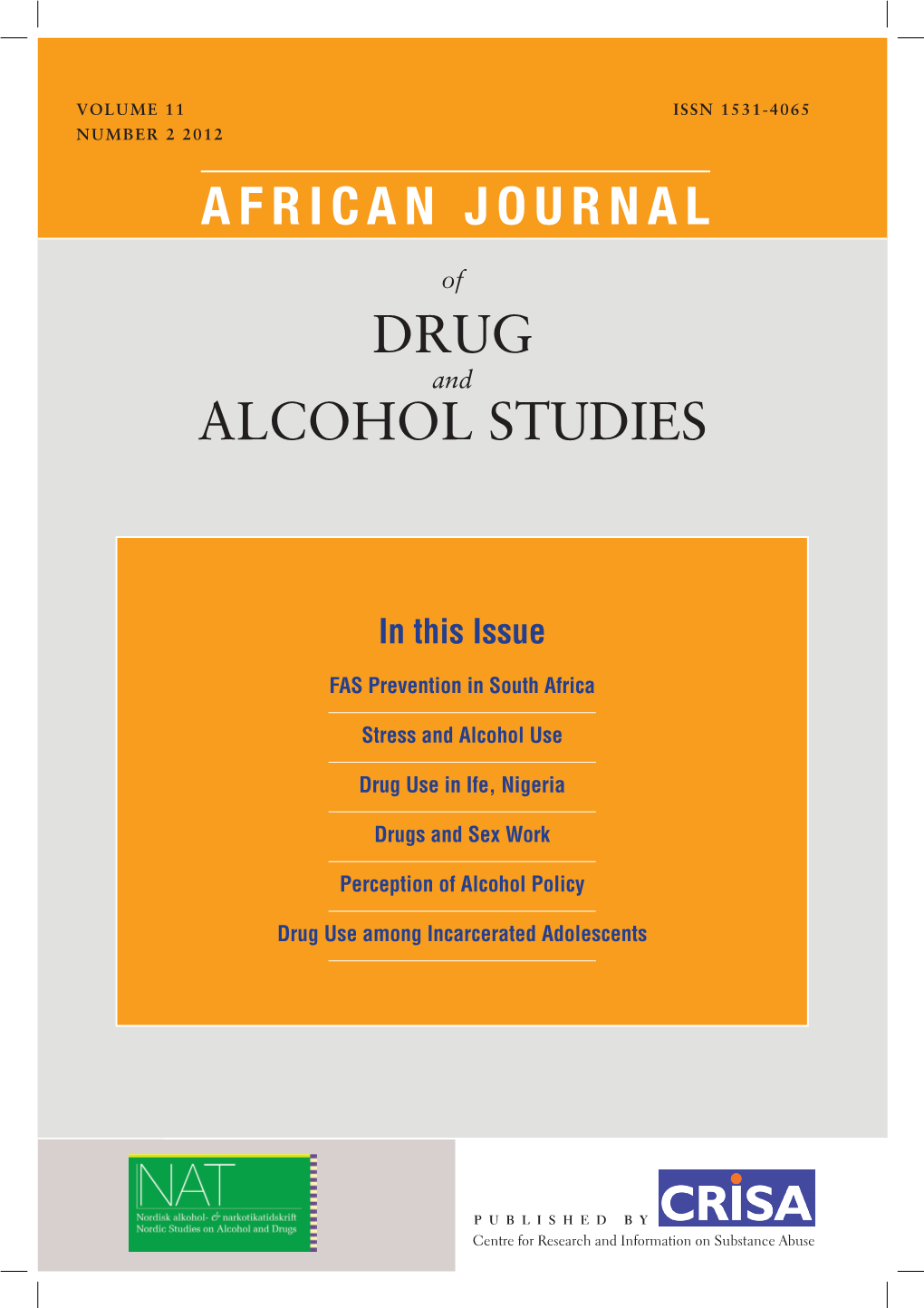 Drug Alcohol Studies