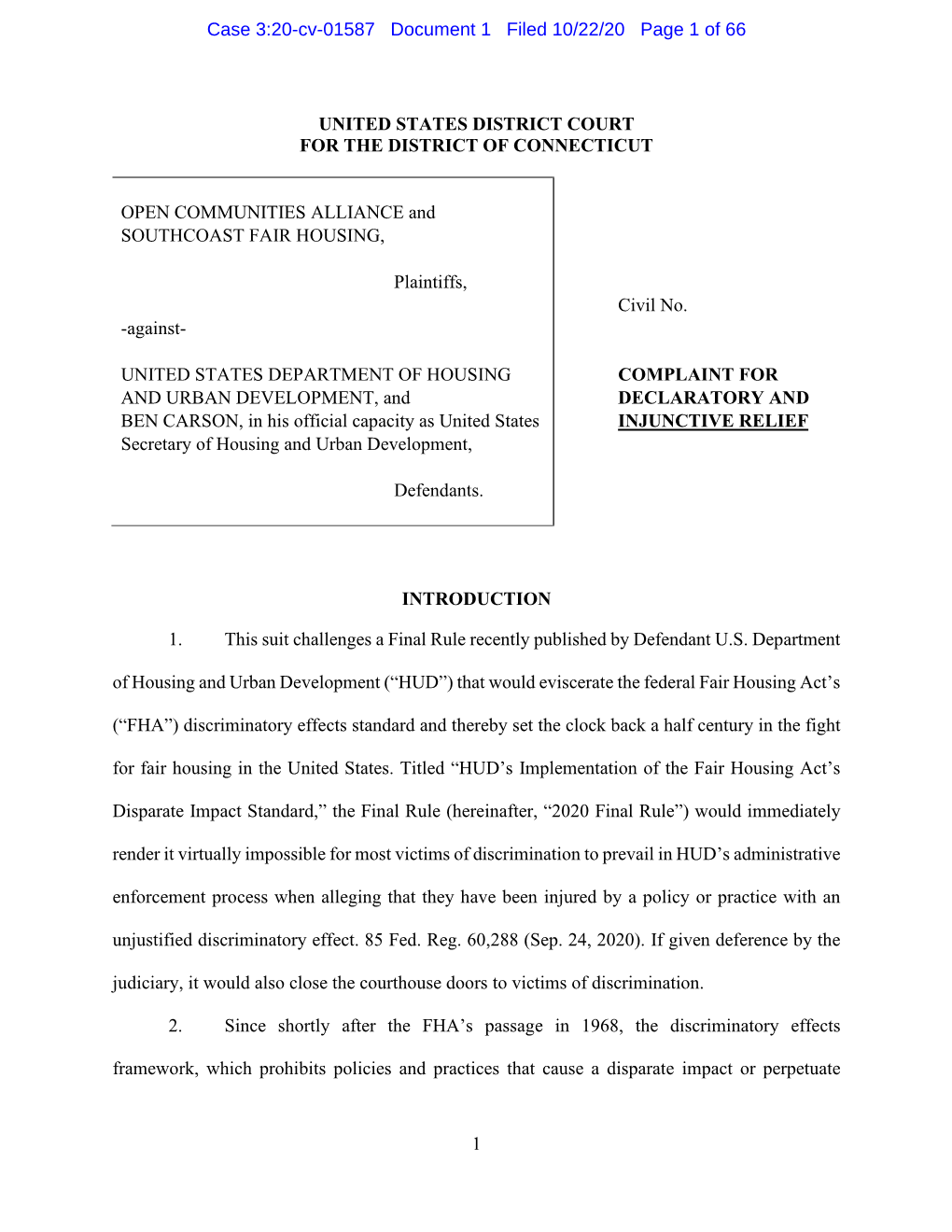 1 UNITED STATES DISTRICT COURT for the DISTRICT of CONNECTICUT OPEN COMMUNITIES ALLIANCE and SOUTHCOAST FAIR HOUSING, Plaintiff