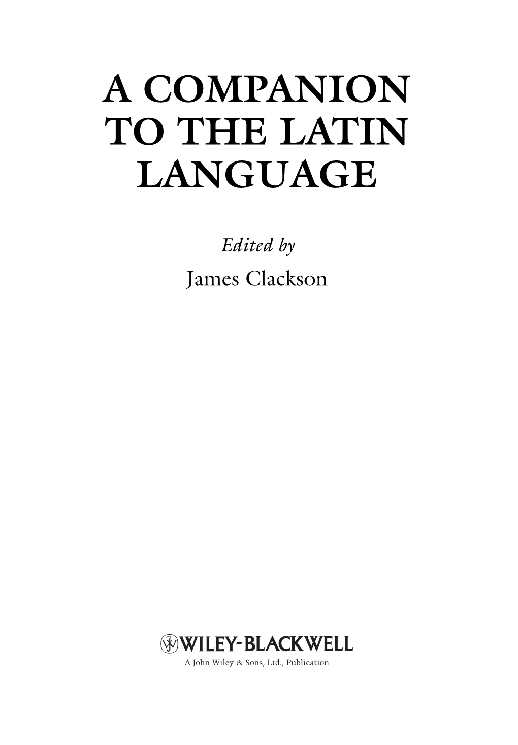 A Companion to the Latin Language