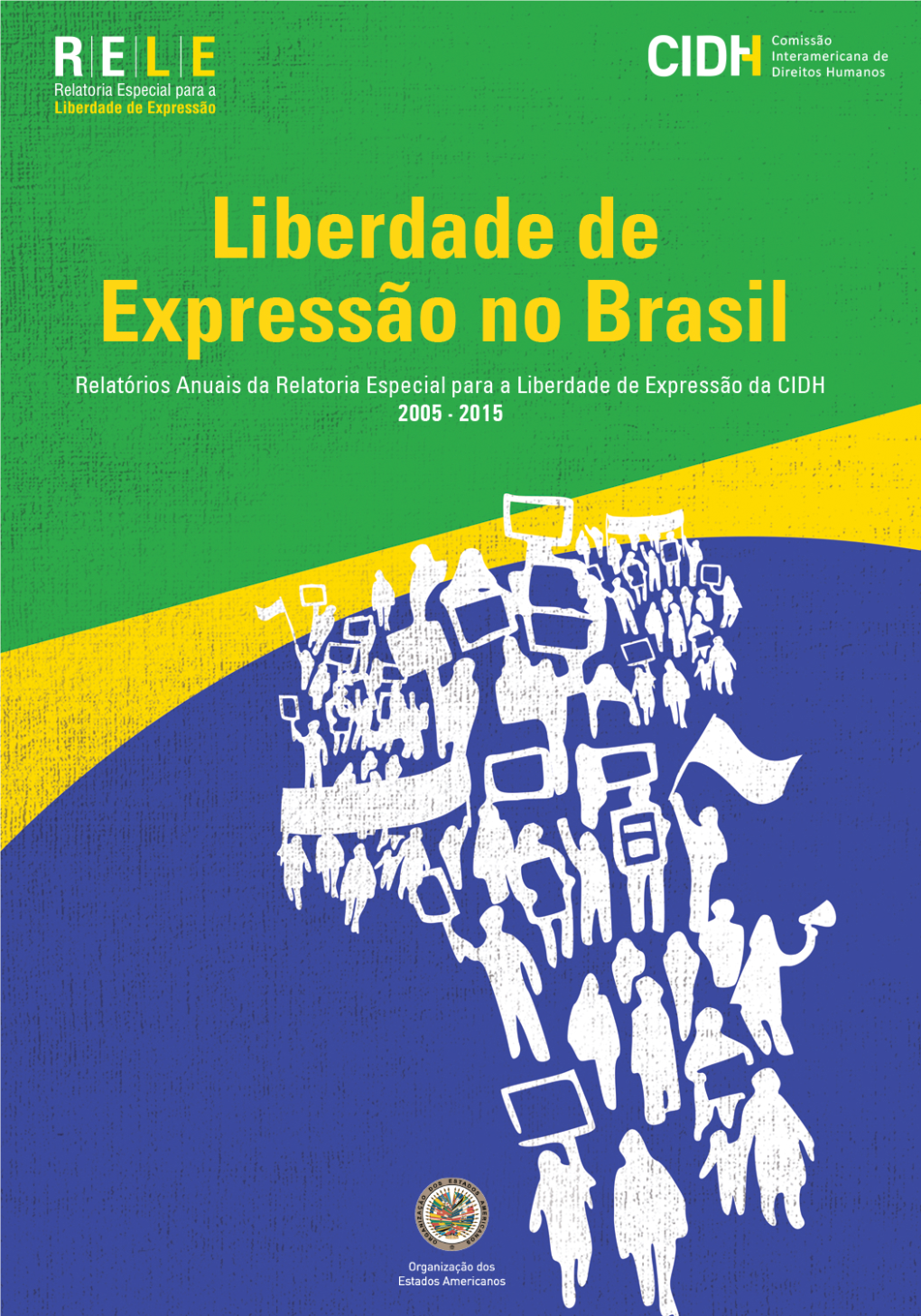 Liberdade De Expressão No Brasil 2005-2015