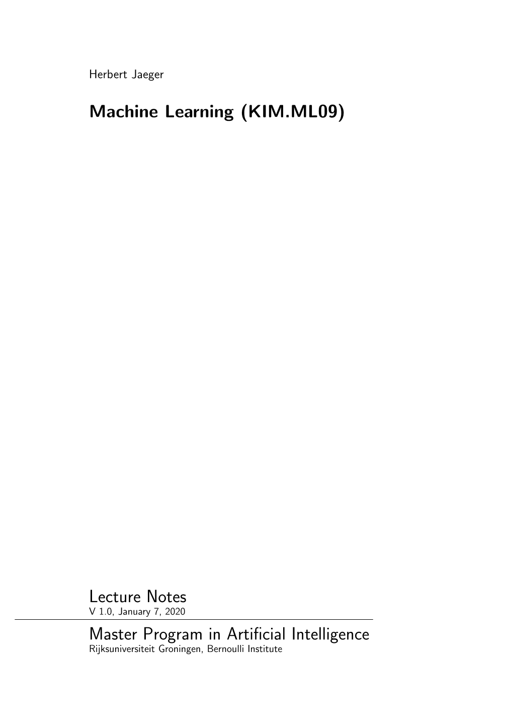 Machine Learning (KIM.ML09) Lecture Notes Master Program in Artificial