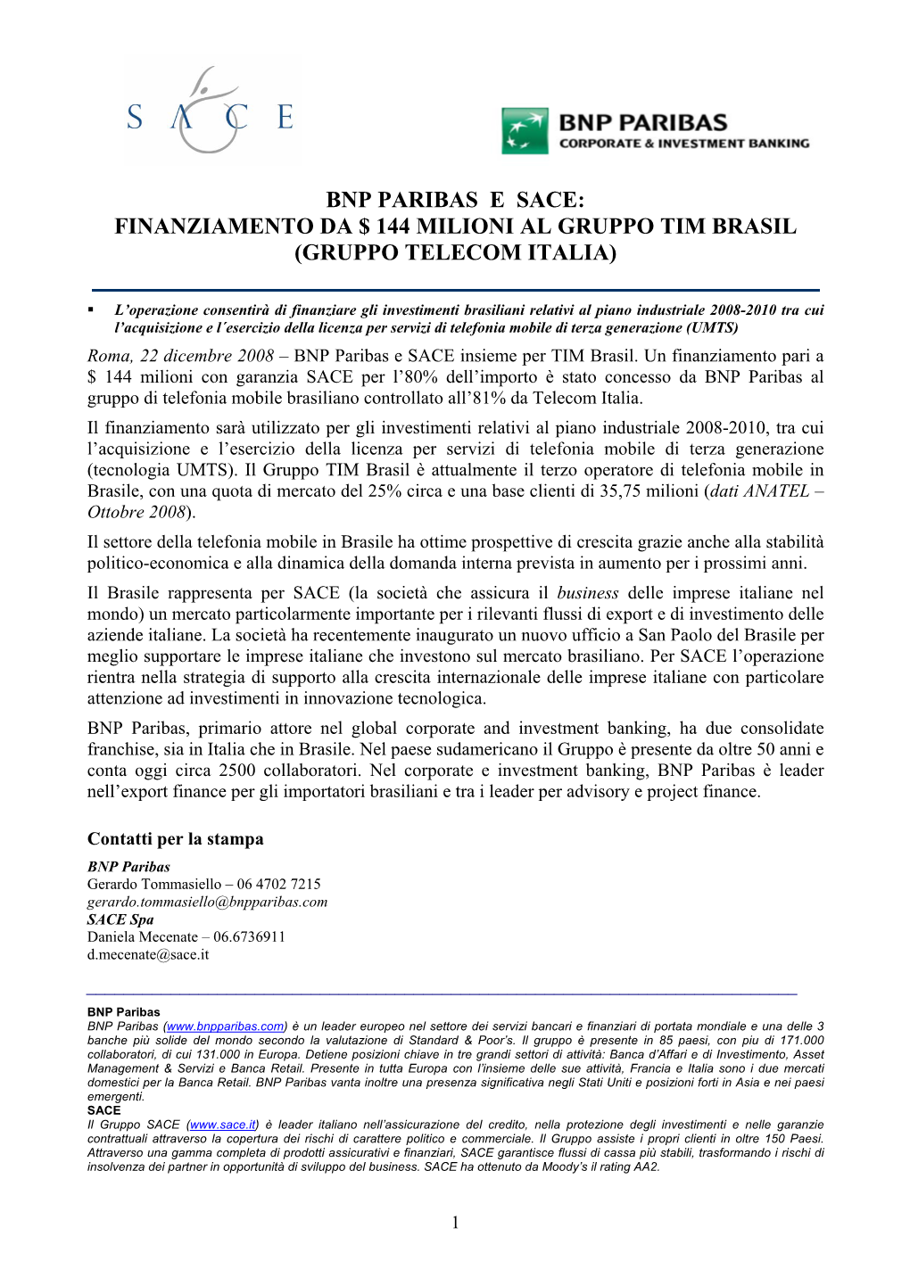Bnp Paribas E Sace: Finanziamento Da $ 144 Milioni Al Gruppo Tim Brasil (Gruppo Telecom Italia)