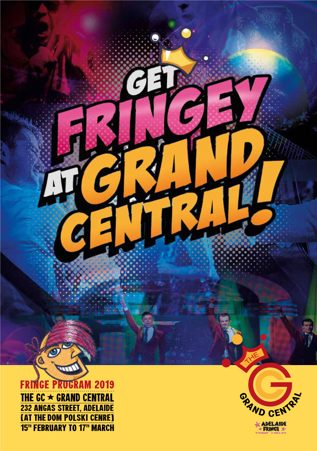 The Gc Grand Central Fringe Program 2019