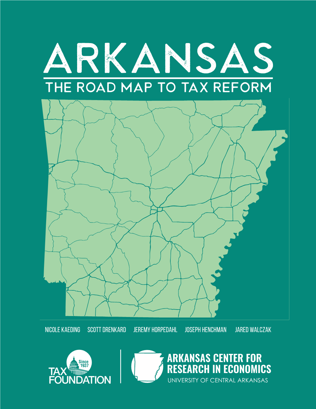 Arkansas: the Road Map to Tax Reform