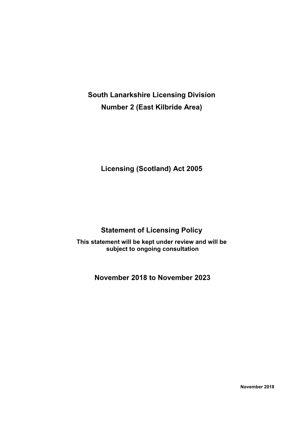 South Lanarkshire Licensing Division Number 2 (East Kilbride Area)