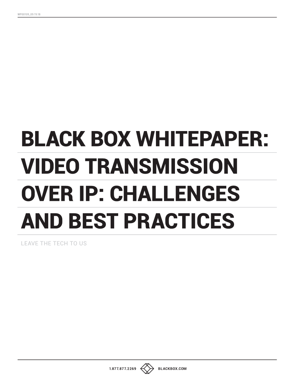 Black Box Whitepaper: Video Transmission Over Ip: Challenges and Best Practices