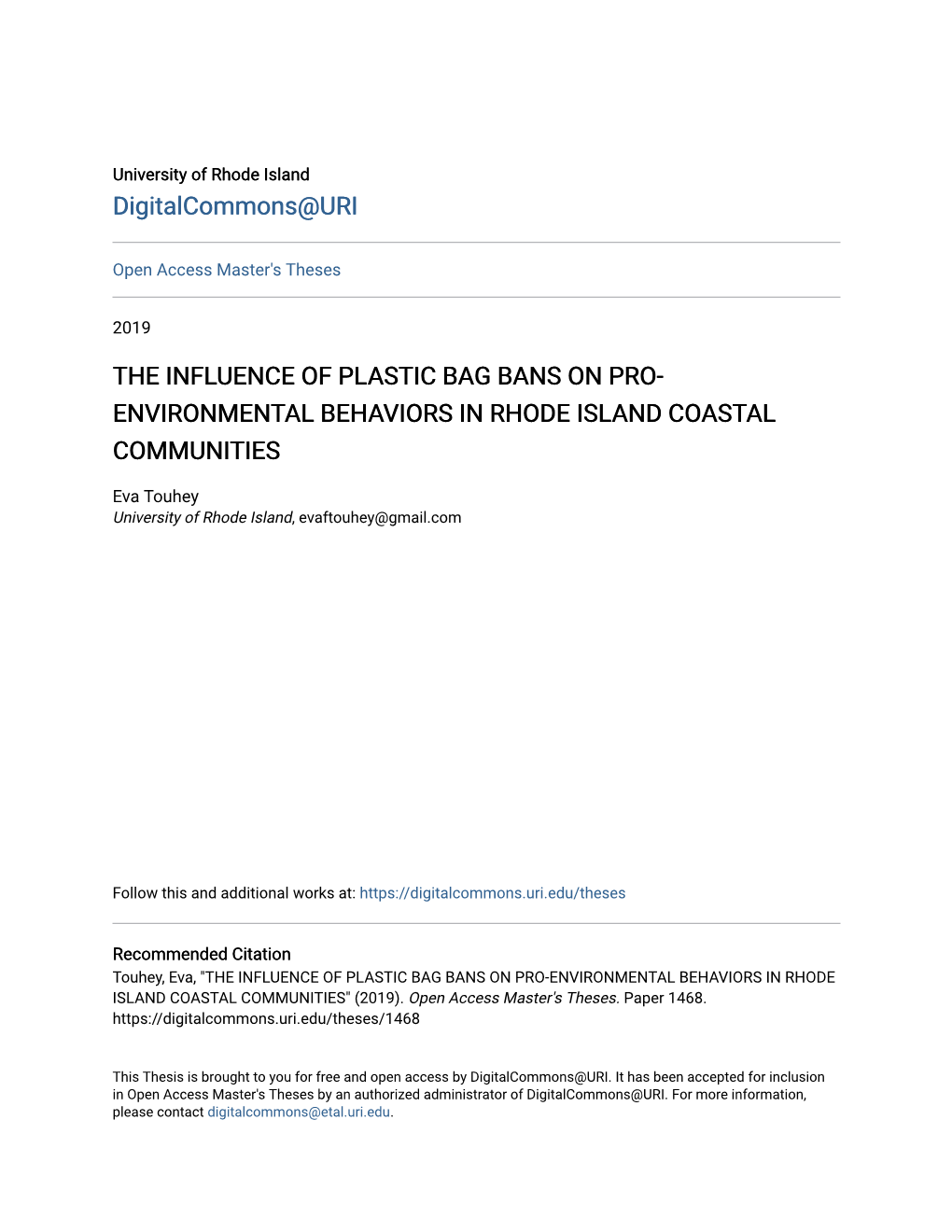 The Influence of Plastic Bag Bans on Pro-Environmental Behaviors in Rhode Island Coastal Communities" (2019)