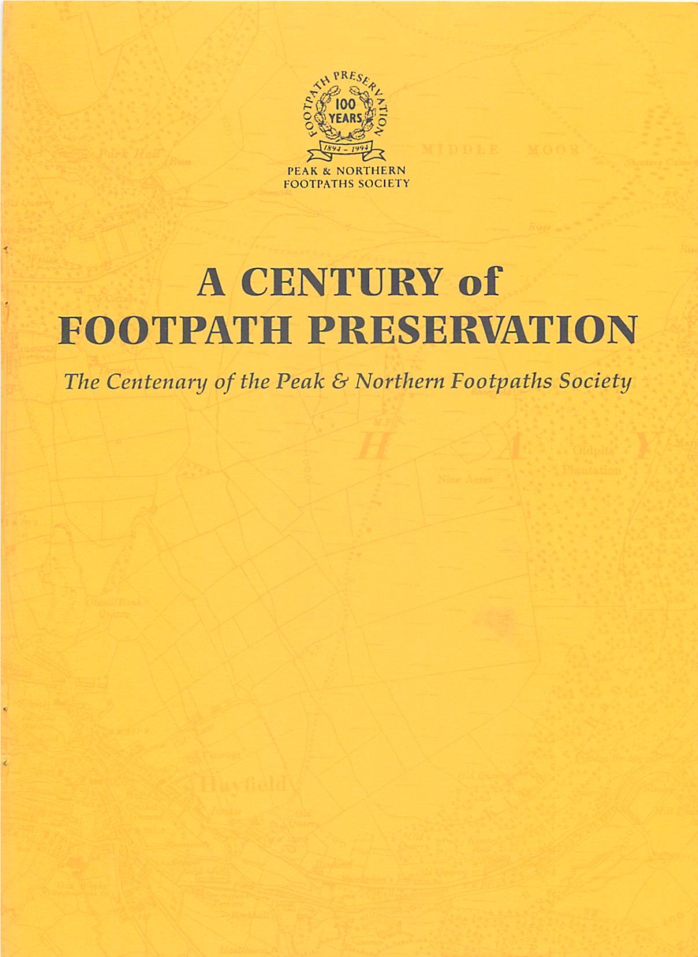 A CENTURY of FOOTPATH PRESERVATION
