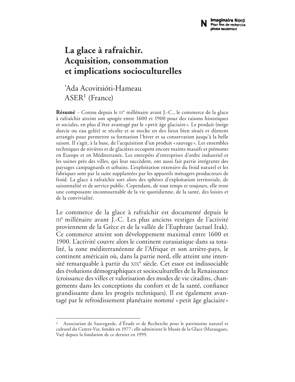 La Glace À Rafraîchir. Acquisition, Consommation Et Implications Socioculturelles