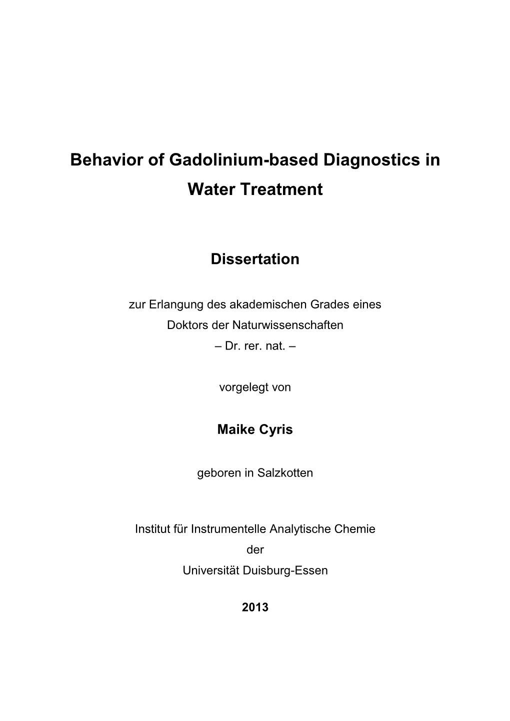 Behavior of Gadolinium-Based Diagnostics in Water Treatment