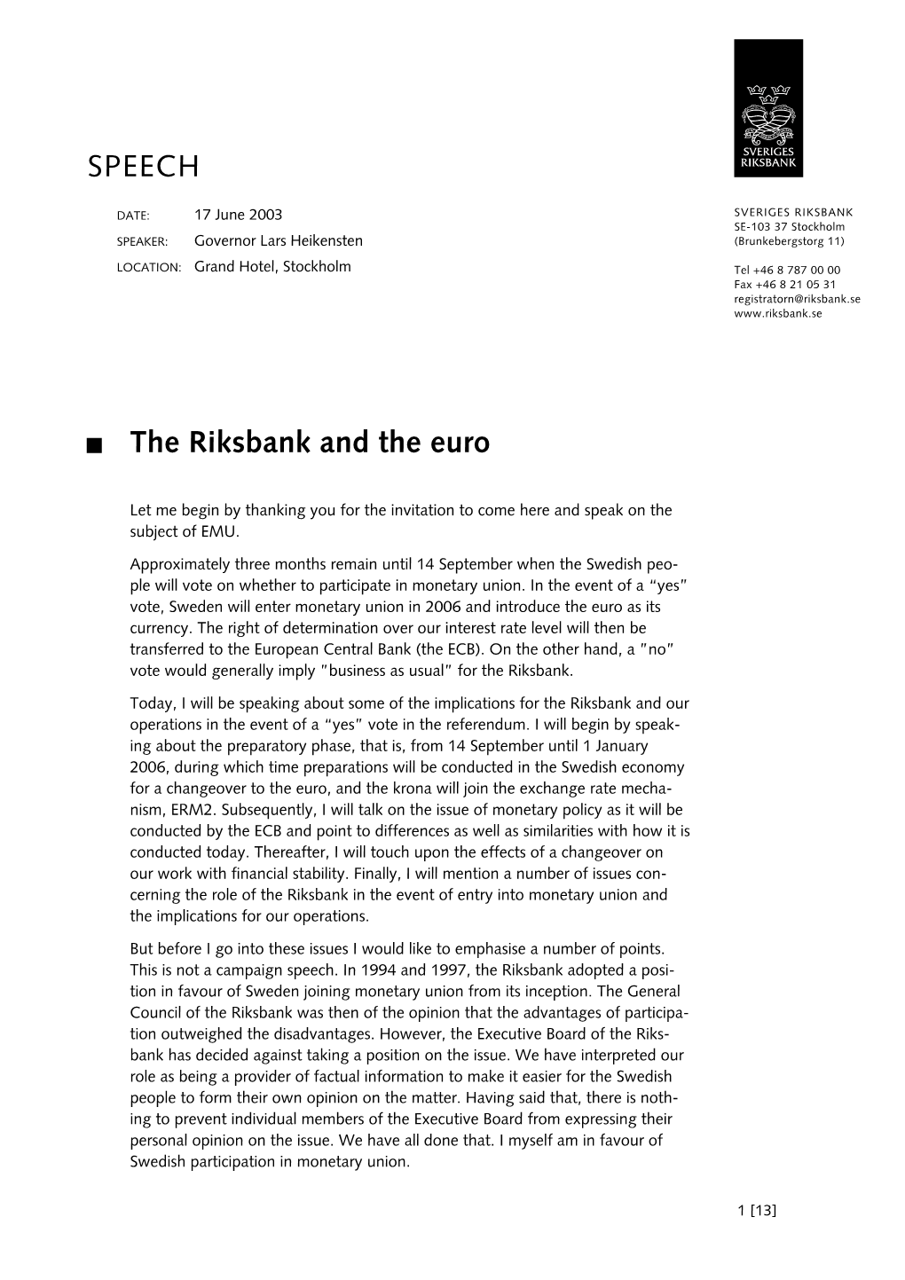 SPEECH the Riksbank and the Euro